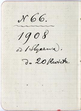 Notatnik nr 66 z odręcznymi notatkami Erazma Majewskiego: "N 66 1908 od 1 Stycznia do 20 Kwi...