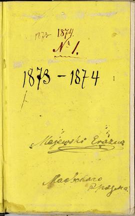 Notes nr 1 z okresu 29.06.1873 r.-24.09.1874 r.  Wklejka z odręcznym napisem Erazma Majewskiego: ...
