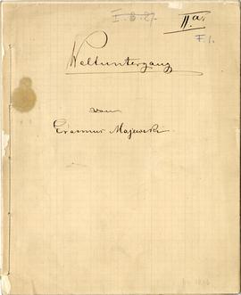 Rękopis pracy w języku niemieckim p.t. "Weltuntergang" (część IIa)  "Okładka"...