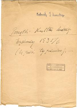 Rękopis szesnastu wykładów Józefa Żurowskiego pt. "Początki kultury ludzkiej" z roku ak...