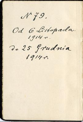 Notatnik nr 79 z odręcznymi notatkami Erazma Majewskiego: "N 79. Od 6 Listopada 1914 r. do 2...